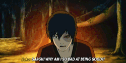 unicornships:Hotheaded Prince Zuko in Book 3 with his dramatic outbursts and that one time he was emo. 