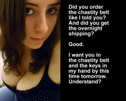 imafemdom:  Did you get overnight shipping for the chastity device? Good! 