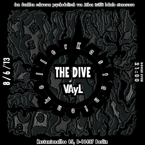 voltagehazard: skylen katalipsen berlinen The Dive mit VAyL The dark lepers have caught the trail of their mini tour of north and east, carrying their second album Zo'e to its destiny