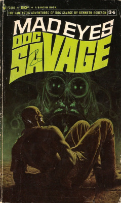 Doc Savage: Mad Eyes, by Kenneth Robeson (Bantam, 1969). From a charity shop in Nottingham.