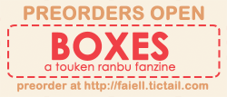 faiell:  [[ PREORDER HERE ]]  ======  Hi guys! I’m proud to present BOXES, a touken ranbu fanzine with illustrations from 16 talented artists! The theme of the book is “stuck in a box” so every page will feature tourabu character(s) in that situation.