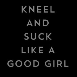 whoreforhim:  I’m always ready to kneel and be a good girl 💋