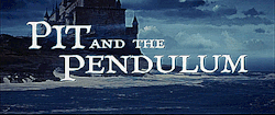 aidanphantom:  The Pit and the Pendulum (1961) 