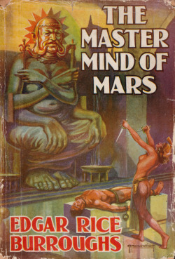 The Master Mind of Mars, by Edgar Rice Burroughs (Metheun, 1952). From a charity shop in Sherwood, Nottingham.