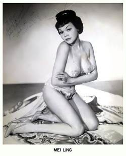 Mei Ling      (aka. Mai Ling) Vintage promo photo personalized: “To Kim — One of the nicest girls I have ever met — Wah-Ai-Nee (I Love You),  Mai Ling ”..