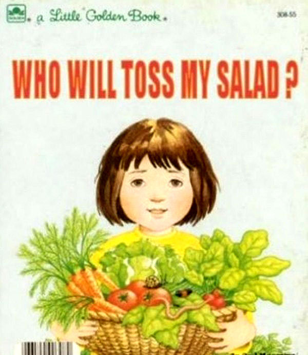Your mom tossed my salad
