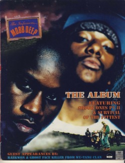 M-O-B-B D-E-E-P, A.C.D. burn sometin Let&rsquo;s get lifty, Queens is you wit me? Mobb Deep,  The Source &lsquo;95