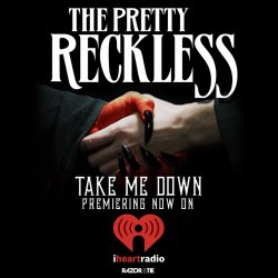 daughterlike:  Listen to the new single “Take Me Down” by The Pretty Reckless here. 