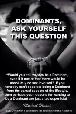 curiosegeorgina:  tessfields:  beautiful-blue-eyed-girl:  ☝This is so true…..  This is so important.  Yes this is very true. i showed it to Domina and W/we had a wonderful discussion about it. One of the things She said was that for Her the non-sexual