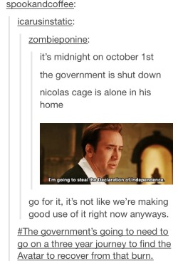 mordecai-put-your-phone-away:  riordam:  winchestercaptains:  officialtribble:  How History Books Will Remember The Government Shut Down: A Masterpost  i never want this post to die  I miss this  SERIOUSLY THOUGH DO YOU KNOW HOW FUCKING COOL IT WOULD