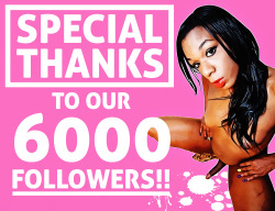 SpecialÂ Thanks to our 6000 followers!if you are not subscribed yet, do it by clicking here!
