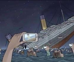bonerfart:  aber-flyingtiger:  blazepress:  If the Titanic sunk today.  Because smartphones would resist the rigours of falling into the North Atlantic, apparently    one of those people survive and sell their footage to media for shitloads of money,