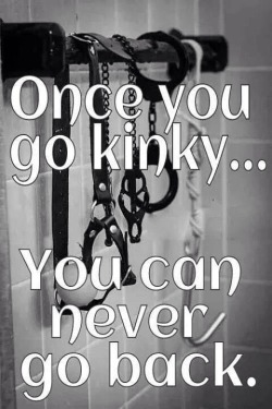 tiedupandwet:  Very true…you just go deeper   I certainly hope so. I know I never could. But then again, I never really wasn’t kinky, I just never showed it to anyone else.