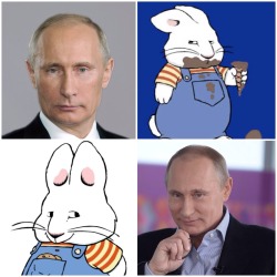 jademianna:  kingcheddarxvii:  darthjader:I think vladamir putin looks like max from max &amp; ruby THIS POST IS A SIN   This post is pure unadulterated Gold