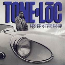 BACK IN THE DAY |1/23/89| Tone Lōc released his debut album, Lōc-ed After Dark, on Delicious Vinyl Records. 