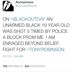 krxs10:!!!!!!!!!!!!! LOOK AT THIS SHIT !!!!!!!!!!!!!An Unarmed Black teen was just shot dead by police on #BlackOut Day.19-year-old unarmed teen, Tony Robinson, was shot and killed by police in Madison, Wisconsin last Friday night. According to several