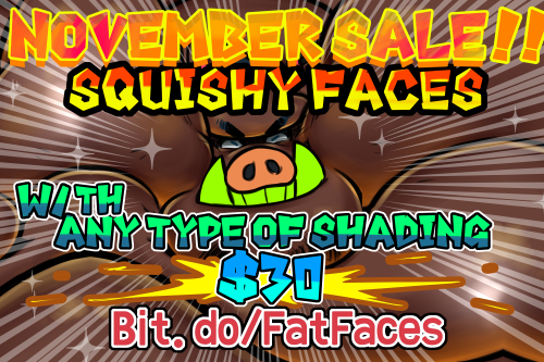 happymondayman:  Hi guys! I’m doing a sale on squishy face commissions ( because it’s been a while and i want to draw more fat! ).  it was meant for november, but I’m extending it until the 9th of December so you guys can enjoy it too!  just fill