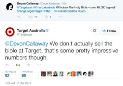 iamtallandthin:  40,000 redditors signed a petition to get the Bible off of the shelves of Target only to find out they don’t sell them 
