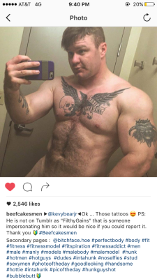 kevybearjr:  When the gay community of Instagram has my back. Haha, thanks!   #fuckcatfish  #fuckfilthygains