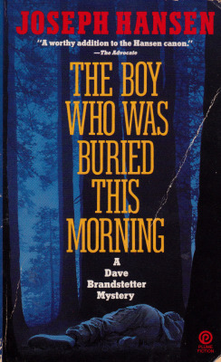 The Boy Who Was Buried This Morning, by Joseph Hansen (Plume, 1991).From Ebay.