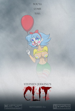 thesharkzone: [Parody] CLIT I got this idea in a @aeolus06 live stream yesterday, and I decided that it was good enough to give a try.A ‘porn’ parody of the Comic Con’s poster of It, with a less scary clown, less blood, and more spunk - instead