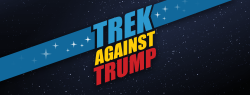 emmikamikatze:  breezybree:  FACEBOOK https://www.facebook.com/TrekAgainstTrumpOfficial/TWITTER https://twitter.com/TrekNotTrumpStar  Trek has always offered a positive vision of the future, a vision of  hope and optimism, and most importantly, a vision