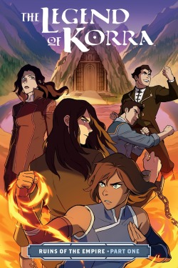 dongbufeng:   The Legend of Korra: Ruins of the Empire Part One  May 21, 2019  Korra must decide who to trust as the fate of the Earth Kingdom hangs in the balance!On the eve of its first elections, the Earth Kingdom finds its future endangered by its