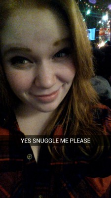 I love my snapchats. I also really want to snuggle. Its been a long. Ass. Day.