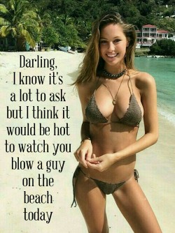 alanabirequest:  Hot!!?? Yes, it would be SO FUCKING HOT! Girls love sexy guys who are secure and put on great blowjob shows.   All right. 