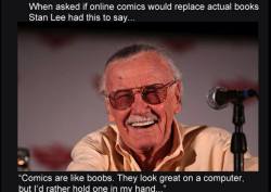housewifesecrets:  hilarioushumorfromouterspace:  Stay away from this blog if you hate laughing!  Stan Lee is a genius 
