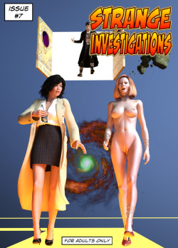 Something feels a little strange&hellip;.OH that’s why! Strange Investigations 7th installment by dsv4600 is here!  When  Agent Monica Reece goes in search of her missing partner, she finds  herself trapped in a web of lust and comes face to face with