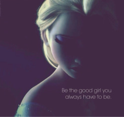 twitty101:  Be the good girl you always have to be on We Heart It.
