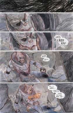 hchomgoblin:  I found the rest of that Mass Effect comic while rifling around in old piles of art, so I figure I should just get over myself and post it. Even though it’s JUST as badly written (and stiff and melodramatic) as I remember! Oh well, it