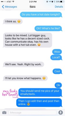 myladyherlovers:  Texts between Lady and me.  During the texts in the first screenshot I was pretty sure she was just teasing me. Turned out I was very wrong. 
