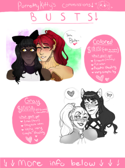 purrettykitty: hihi im doing bust commissions!! PM me if interested, if not please signal boost this if u can ;;;u;;; i only take paypal btw! more info here!:   what i will draw:  	- ocs 	- people 	- animals ( including anthros ) 	- canon characters 