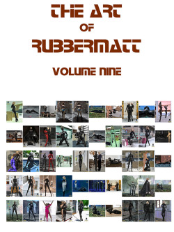 Rubbermatt The Middle Years - Volume Nine Rubbermatt presents Premier Volume Nine. A collection of 50 images. These are the voyages of the starship Rubbermatt, his continuing mission to perv where no one has perved before &hellip;.. All of my Premier