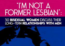 fuck-yeah-feminist:  buzzfeed: A look into the experiences of bisexual women who happened to fall in love with men.  Graphics by Chris Ritter  Good read for those who struggle to understand bisexuality. 