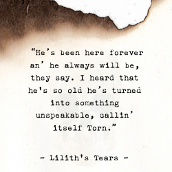story-dj:  “Turned into something unspeakable” - Sarn talking about the immortal leader of the savages in Lilith’s Tears - My First Novel - Out Now - Available on Amazon as a Kindle/Paperback book here..
