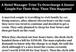 asvprock:  alex-target:  A Hotel Manager Tries To Overcharge A Senior Couple For Their Stay. Then This Happens!  how can you do that to an elderly couple..