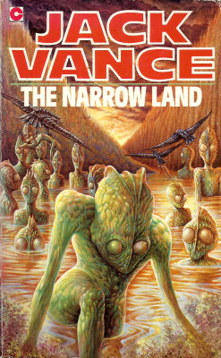 The Narrow Land, by Jack Vance (Coronet, 1984). From a second-hand bookshop on Charing Cross Road, London.