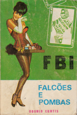 F.B.I. No. 521: Falcões e Pombas, by Donald Curtis (Agencia Portuguesa de Revistas, 196?). From the Feira da Ladra market in Lisbon.