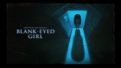 Blank-Eyed Girl - title carddesigned and painted by Joy Angpremieres Wednesday, January 13th at 7:30/6:30c on Cartoon Network