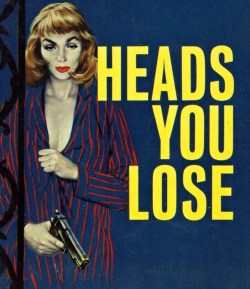 Robert McGinnis - Heads you lose