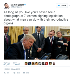 profeminist:  Source  Donald Trump Signs Anti-Abortion Executive Order Surrounded By Men  