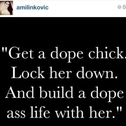 I thief&rsquo;d this from @amilinkovic cause these are words to live by. #preach #amen 