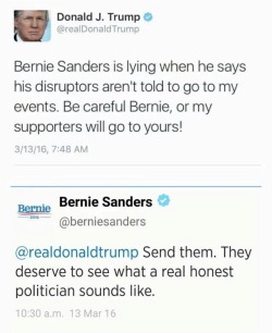 trotfoxtrot:  escapedosmil:  berniesandersdms:  DAAAAAAAAMN BERNIE, SAVAGE AS FUCK  Also lets talk about how this is obviously a fucking threat from Donald trump. He knows the violent tendencies that his supporters are prone to.  ^^ Yep. And the fact