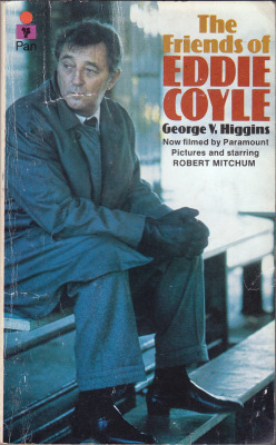 The Friends of Eddie Coyle, by George V. Higgins, Pan Books 1973. From a second-hand book stall, Charing Cross Road, London. &ldquo;&lsquo;Look at this.&rsquo; The stocky man extended the fingers of his left hand over the gold-speckled formica tabletop.