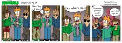 eddsworld-tbatf:  That moment when you were totally into it, and you don’t want your friends to hold it against you. Disclaimer: Edd consents he just doesn’t want his guy friends to make fun of him.——————This comic was written by: Makenzie