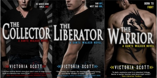 The Dante Walker Series by Victoria Scott