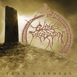 kookie667:  New limited 7&quot; from Cattle Decapitation, “Your Disposal&quot; is available in black or clear vinyl.  Buy it here, as a t-shirt bundle, or on the Summer Slaughter tour!  